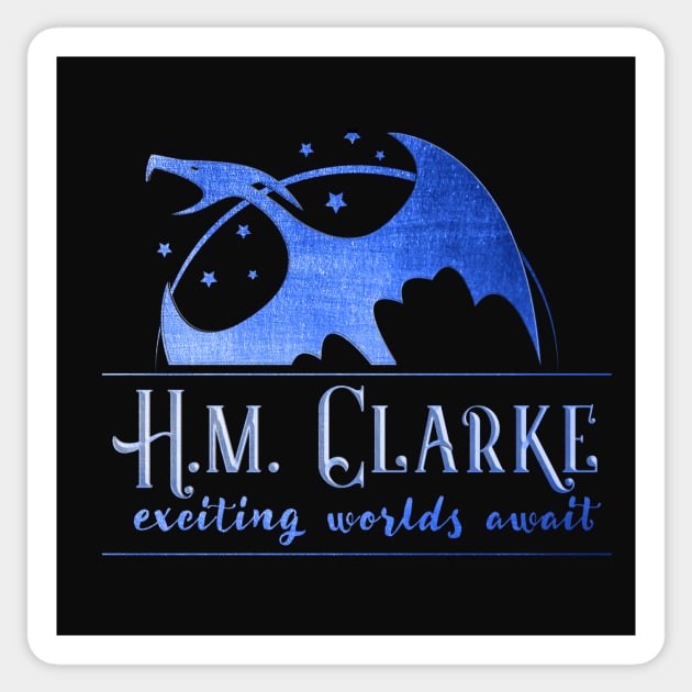 H.M. Clarke - Exciting Worlds Await Sticker by HMClarke